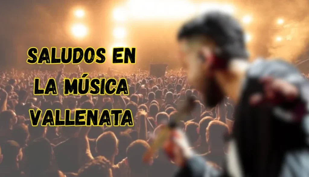 saludos del vallenato