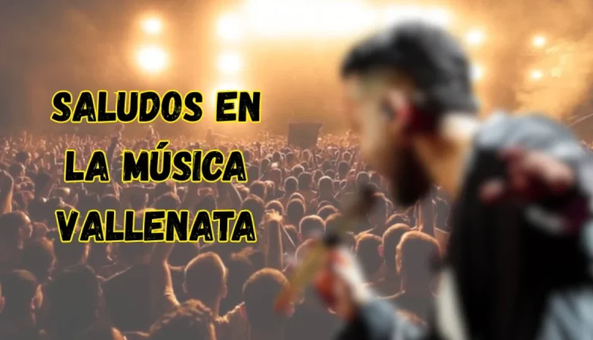 saludos del vallenato